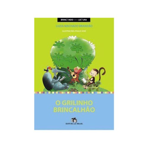O GRILINHO BRINCALHAO