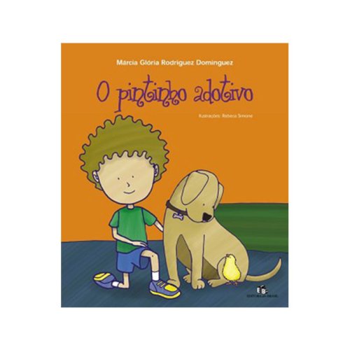 O PINTINHO ADOTIVO