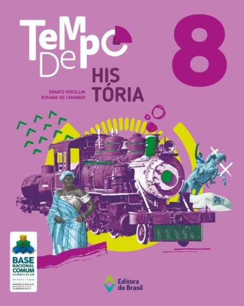TEMPO DE HISTÓRIA - 8º ANO