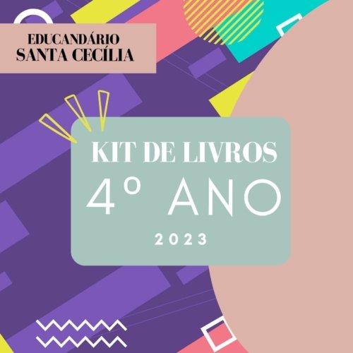 4º ANO – KIT DE LIVROS SANTA CECÍLIA