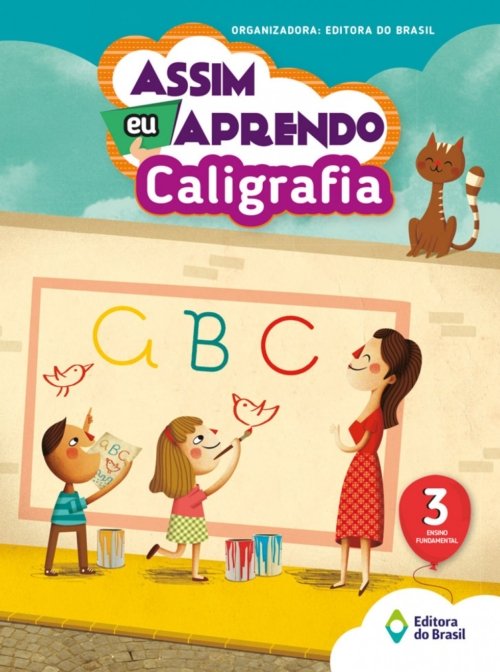 3° ANO – ESCOLINHA SÃO PEDRO – CALIGRAFIA