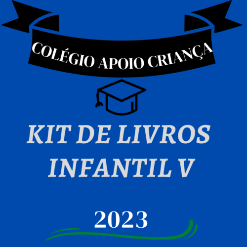 *INFANTIL V - APOIO - KIT DE LIVROS