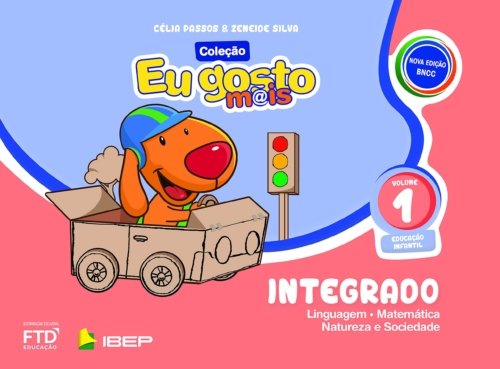 *INFANTIL II - PRIMEIROS PASSOS - LIVRO INTEGRADO