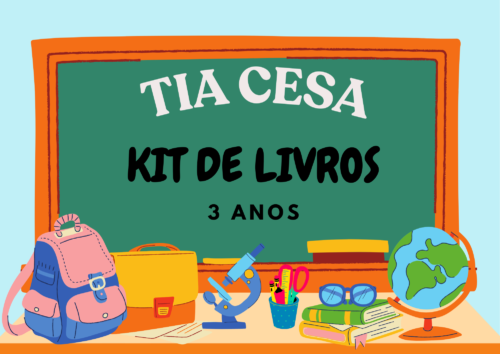 *KIT DE LIVROS - 3 ANOS - TIA CESA