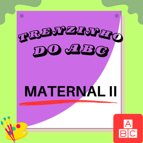KIT DE LIVROS - MATERNAL 2 - TRENZINHO DO ABC