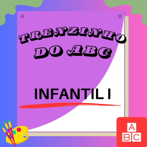 KIT DE LIVROS - INFANTIL 1 - TRENZINHO DO ABC