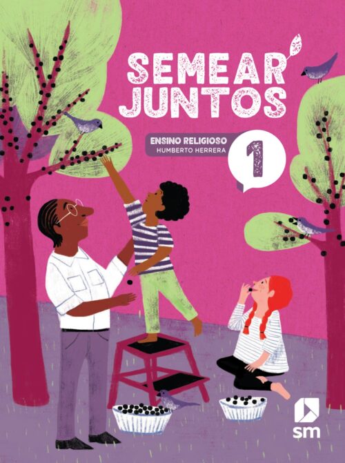 SEMEAR JUNTOS RELIGIÃO 1º ANO - EDIÇÃO 2024