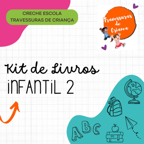 KIT DE LIVROS - INFANTIL 2 - TRAVESSURAS DE CRIANÇA