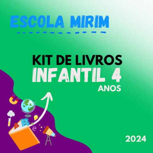 KIT DE LIVROS - 4 ANOS - ESCOLA MIRIM