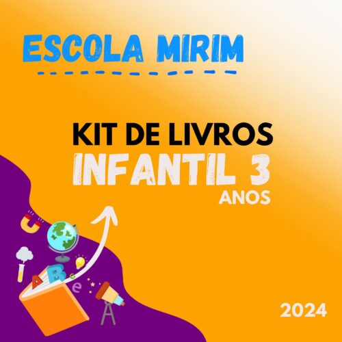 KIT DE LIVROS - 3 ANOS - ESCOLA MIRIM