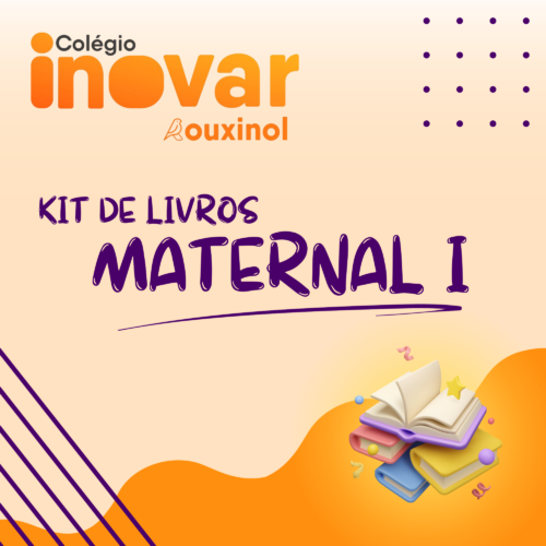 *KIT DE LIVROS - MATERNAL 1 - ESCOLA ROUXINOL