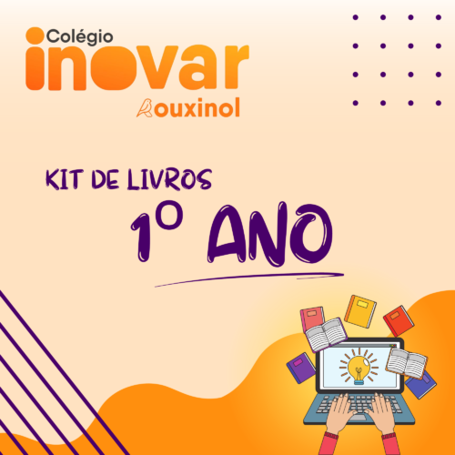 KIT DE LIVROS - 1º ANO - ESCOLA ROUXINOL
