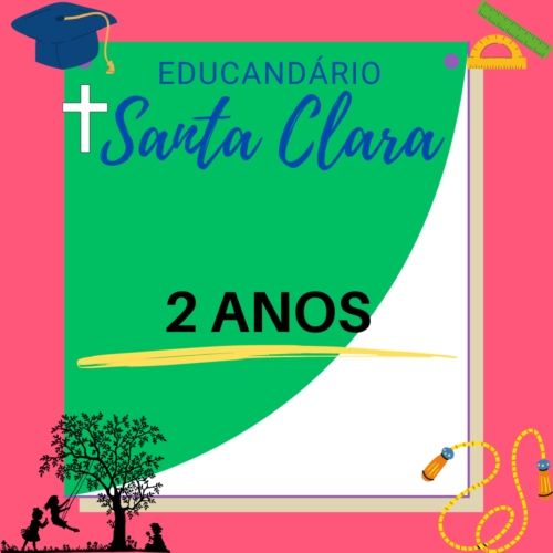 *KIT DE LIVROS  - 2 ANOS - EDUCANDÁRIO SANTA CLARA