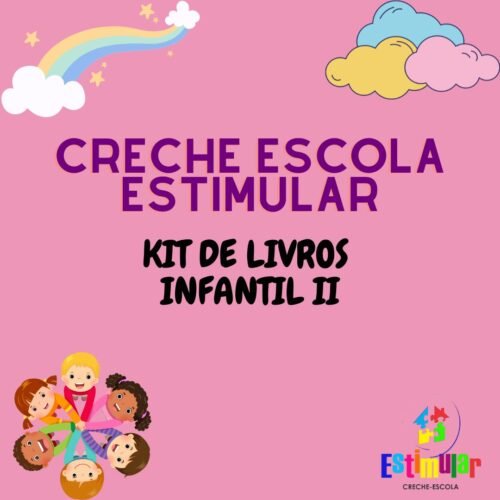 *INFANTIL II - KIT DE LIVROS - ESTIMULAR