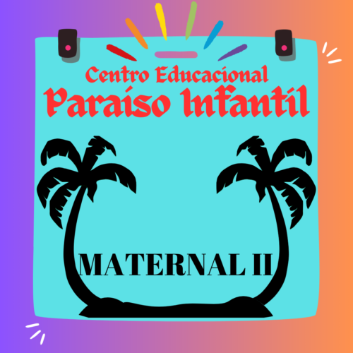*MATERNAL II - KIT DE LIVROS - PARAISO INFANTIL