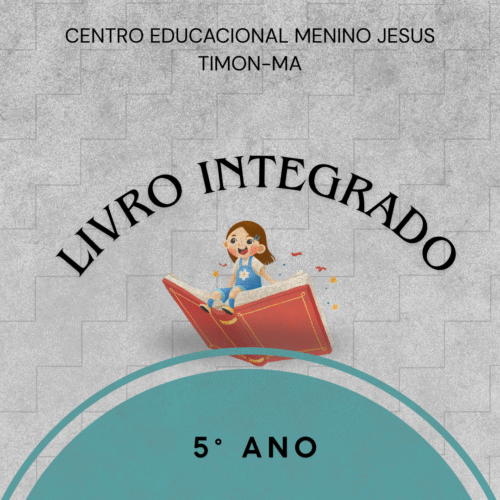 5° ANO - INTEGRADO - MENINO JESUS TIMON