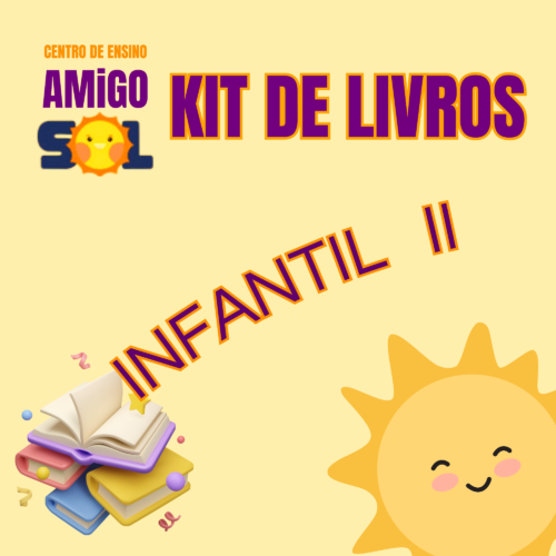 *KIT DE LIVROS - INFANTIL 2 - AMIGO DO SOL