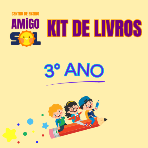 KIT DE LIVROS - 3° ANO - AMIGO DO SOL