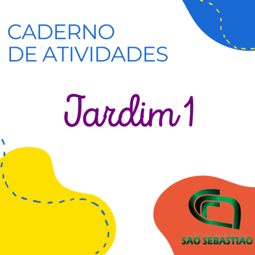 JARDIM 1 - CADERNO DE ATIVIDADE - SÃO SEBASTIÃO