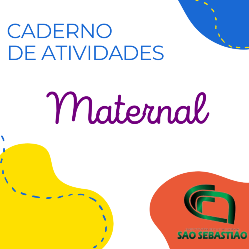 MATERNAL - CADERNO DE ATIVIDADE - SÃO SEBASTIÃO