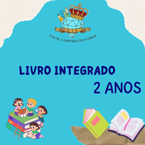 *2 ANOS - LIVRO INTEGRADO – IMPERIO DO SABER