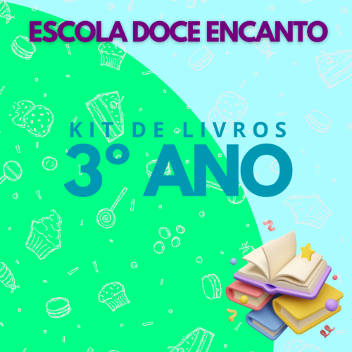 KIT DE LIVROS - 3°ANO - DOCE ENCANTO