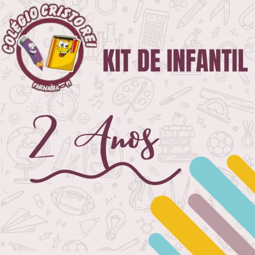 *INFANTIL II - 2 ANOS - KIT DE LIVROS - CRISTO REI