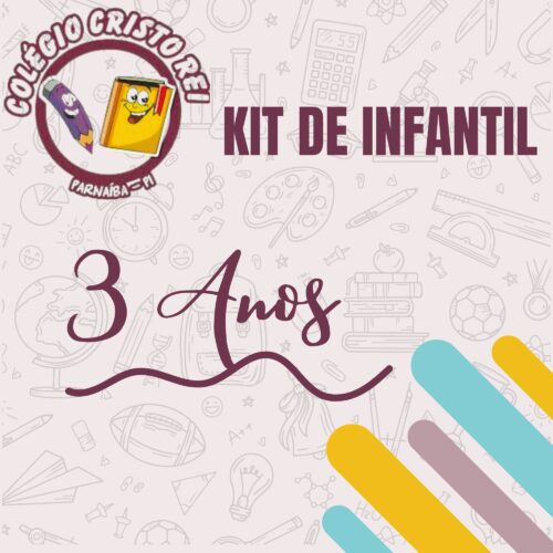 *INFANTIL III - 3 ANOS – KIT DE LIVROS – CRISTO REI