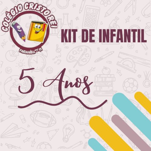 *INFANTIL V - 5 ANOS – KIT DE LIVROS – CRISTO REI