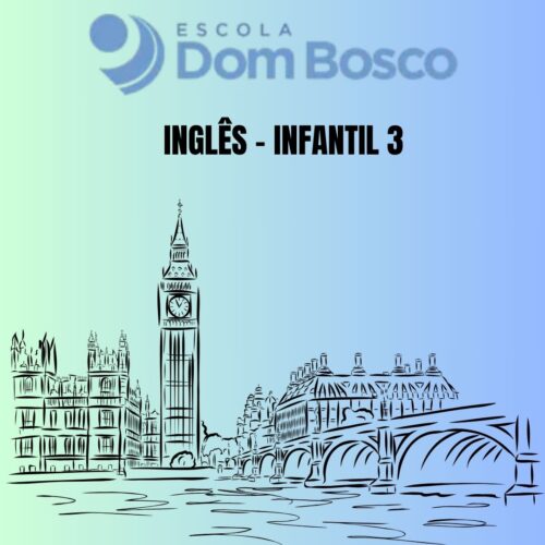 *INFANTIL III - PACK ENGLISH - DOM BOSCO
