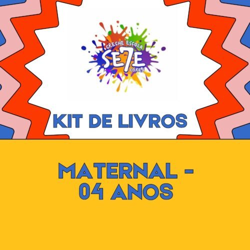 * INFANTIL  - 04 ANOS - KIT DE LIVROS - SETE CORES