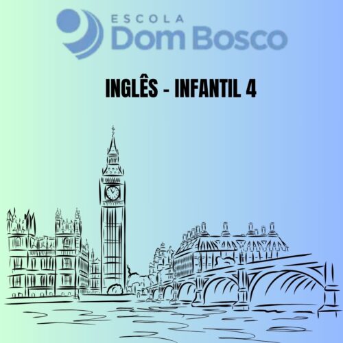 *INFANTIL IV - PACK ENGLISH - DOM BOSCO
