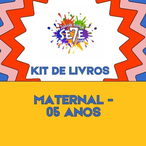 * INFANTIL  - 05 ANOS - KIT DE LIVROS - SETE CORES