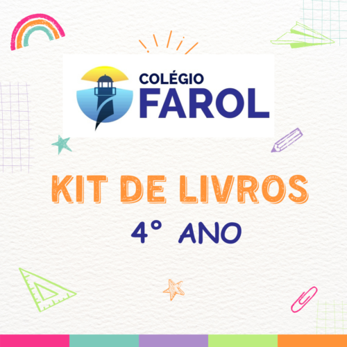 4° ANO - KIT DE LIVROS - COLÉGIO FAROL