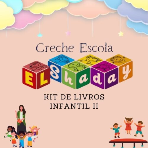 *5 ANOS - INFANTIL II - KIT DE LIVROS - EL SHADAY