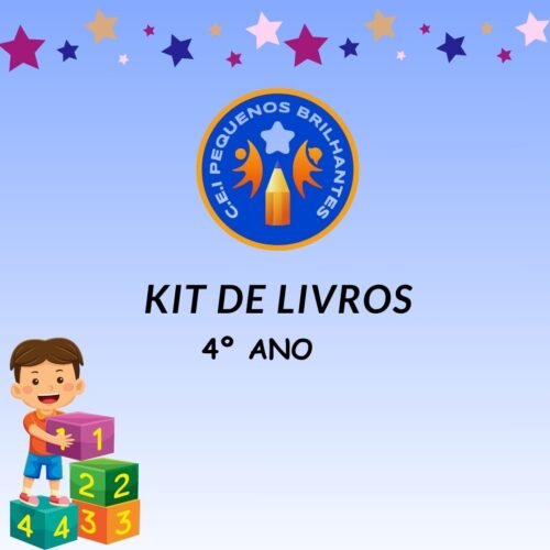 4° ANO - KIT DE LIVROS - PEQUENOS BRILHANTES