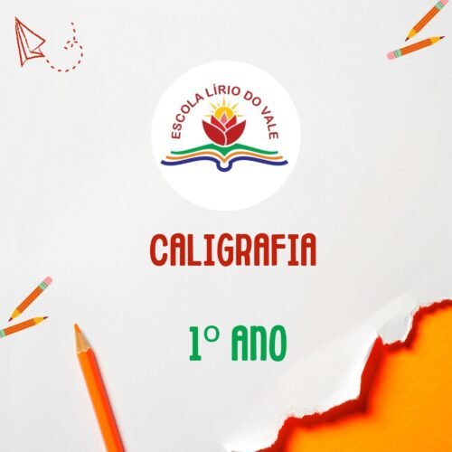 1° ANO - CALIGRAFIA - LIRIO DO VALE