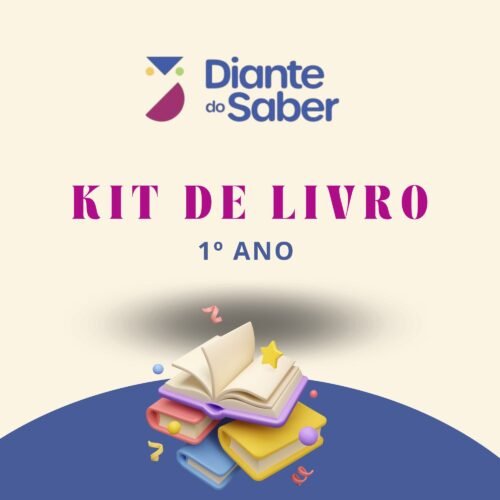 1° ANO - KIT DE LIVROS  - DIANTE DO SABER