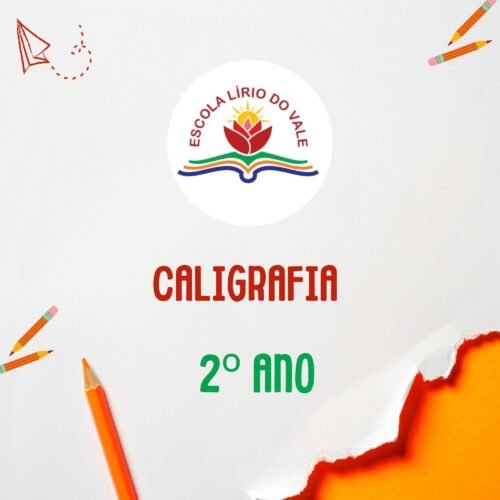 2° ANO - CALIGRAFIA - LIRIO DO VALE