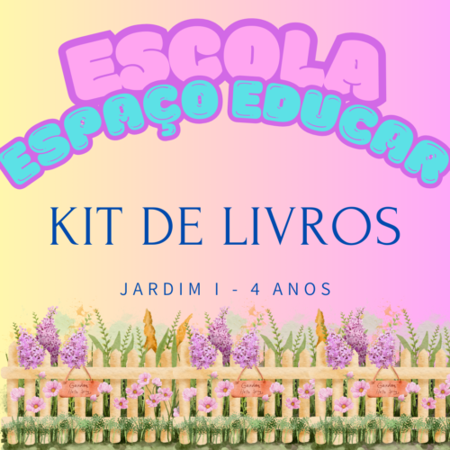 *JARDIM I - 4 ANOS - KIT DE LIVROS - ESPAÇO EDUCAR