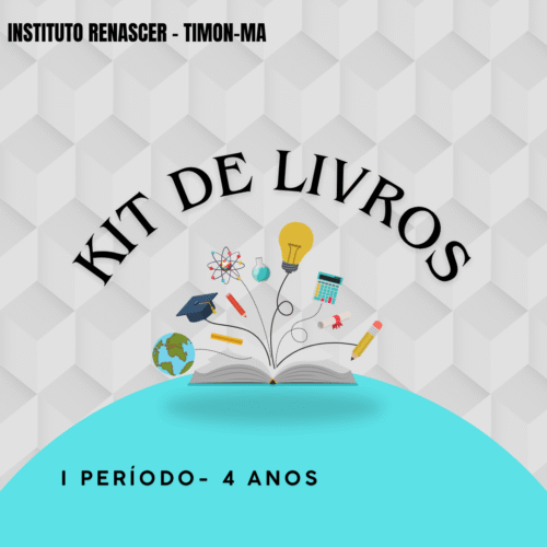 *I PERÍODO  (4 ANOS) - KIT DE LIVROS - RENASCER