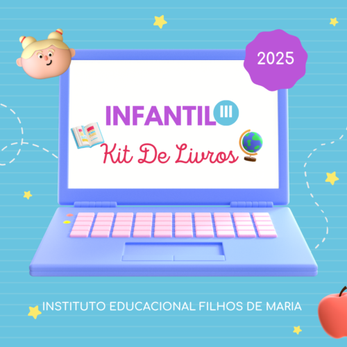 *INFANTIL III - KIT DE LIVROS - IEFM