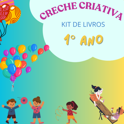 1° ANO - KIT DE LIVROS - CRIATIVA
