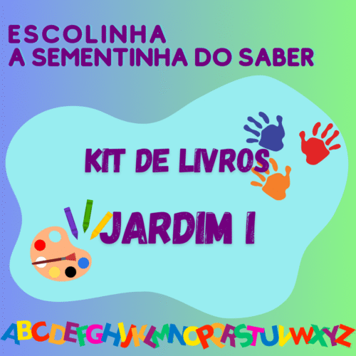 *4 ANOS - LIVRO INTEGRADO - A SEMENTINHA DO SABER