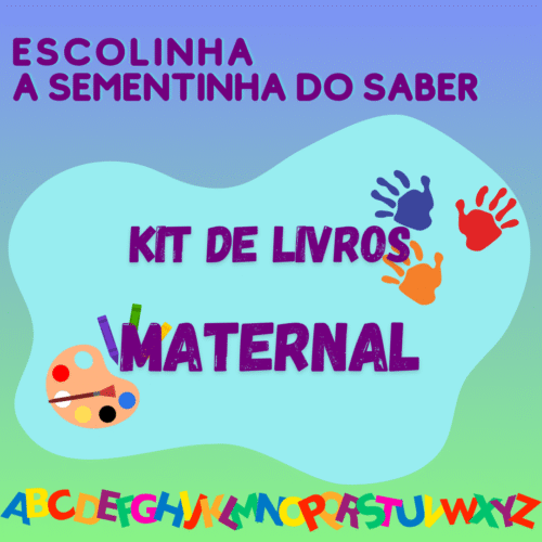 *3 ANOS - LIVRO INTEGRADO - A SEMENTINHA DO SABER
