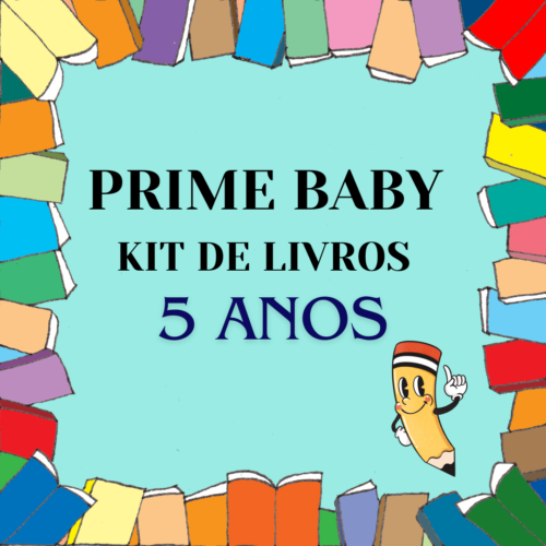 NIVEL IV - KIT DE LIVROS - 5 ANOS - PRIME BABY