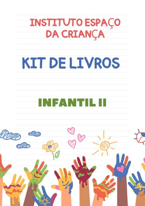 *INFANTIL 2 - KIT DE LIVROS - ESPACO DA CRIANCA
