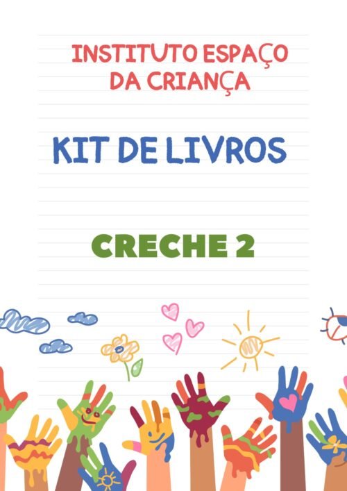 *CRECHE 2 - KIT DE LIVROS - ESPACO DA CRIANCA