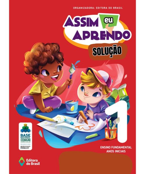 1º ANO - SOLUÇÃO ASSIM EU APRENDO - CRECHE ESCOLA SAGRADA FAMÍLIA