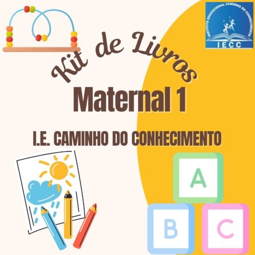 *MATERNAL I - 02 ANOS - KIT DE LIVRO - ESCOLA CAMINHO DO CONHECIMENTO